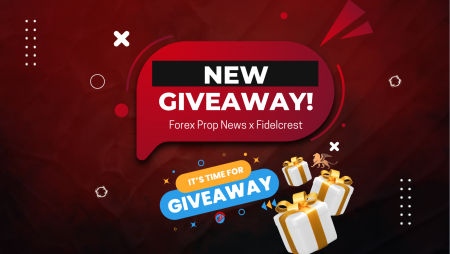 Forex Prop News (FPN) & Fidelcrest New Giveaway!
