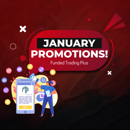 Funded Trading Plus January Promotions- Get Started!