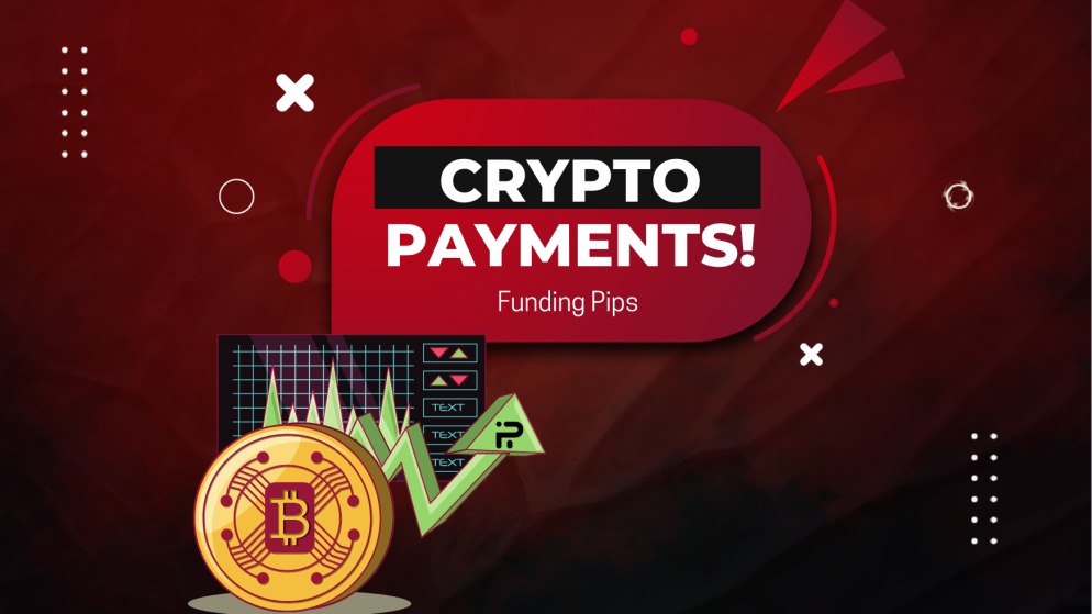 Funding Pips Cryptocurrency Payments Update!