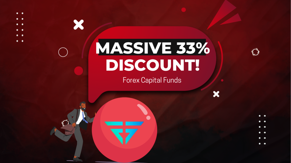 How to get a Massive 33% Discount for Forex Capital Funds?