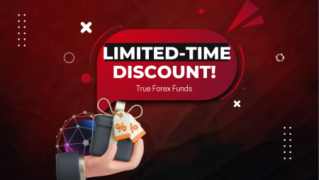 Massive Limited-Time 20% Discount for True Forex Funds!