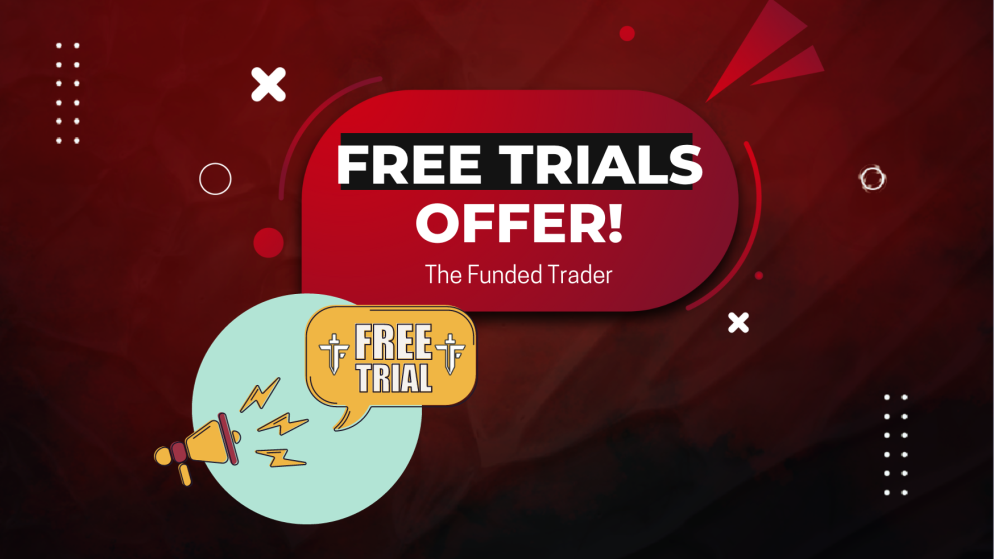 The Funded Trader Free Trials- The Wait is Over!
