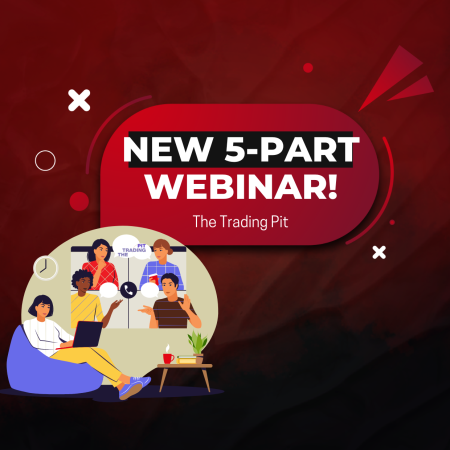 The Trading Pit New Five-Part Webinar With John Netto!
