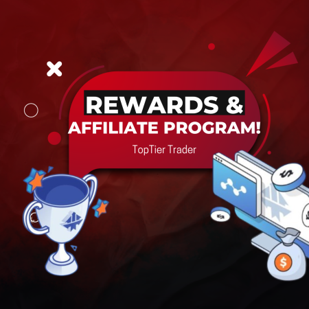 TopTier Trader Rewards & Affiliate Program – New Ones!