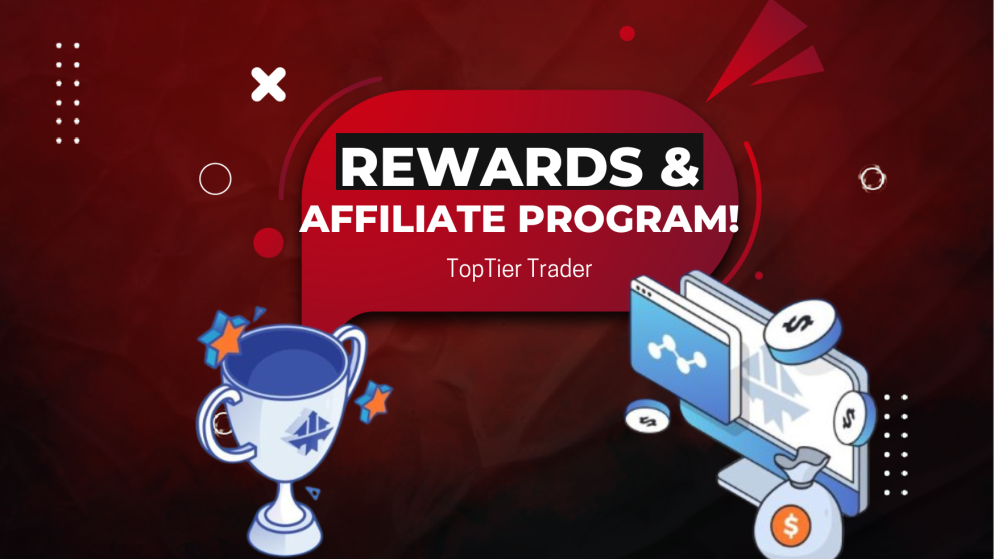 TopTier Trader Rewards & Affiliate Program – New Ones!