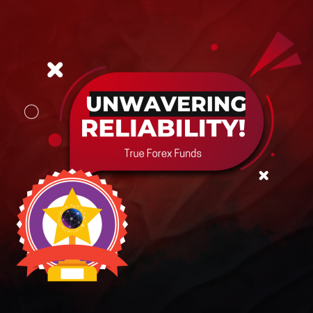 True Forex Funds Emerges Victorious with Unwavering Reliability!