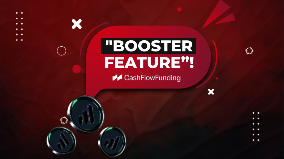 Cash Flow Funding’s New “Booster Feature”