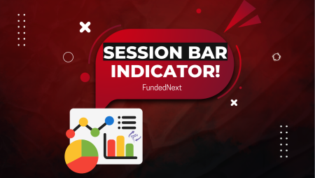 FundedNext Session Bar Indicator tool – A New Tool?