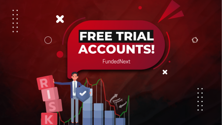FundedNext’s Free Trial Accounts: Risk-Free Trading!