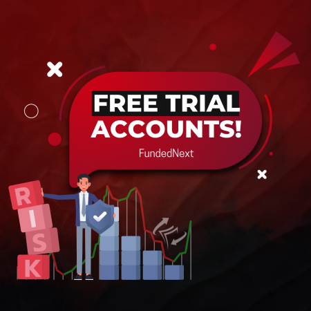 FundedNext’s Free Trial Accounts: Risk-Free Trading!
