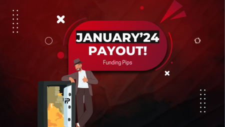 Funding Pips January 2024 Payout – More than $6.7M?
