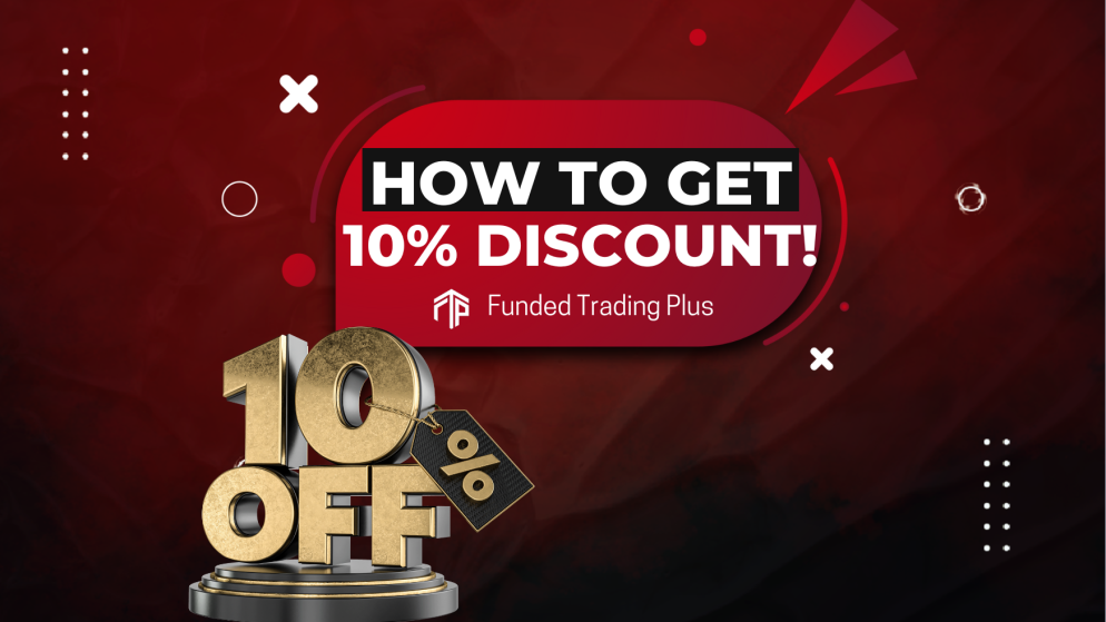 How to Get a 10% Discount for Funded Trading Plus?