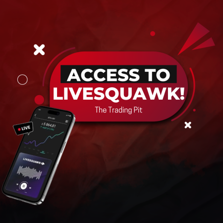 The Trading Pit’s Challenges Access to LiveSquawk!