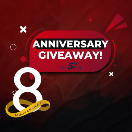 The5ers 8th Anniversary Offer & Giveaway – Get it Now!