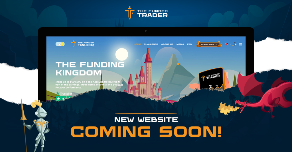 The Funded Trader is going to launch a new website, marking a significant milestone in providing traders with an enhanced user experience.