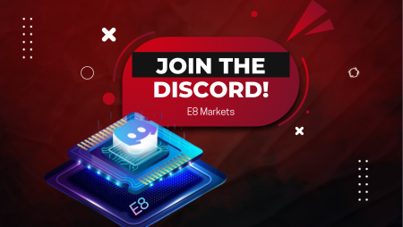 E8 Markets Discord Channel: Join it Now!