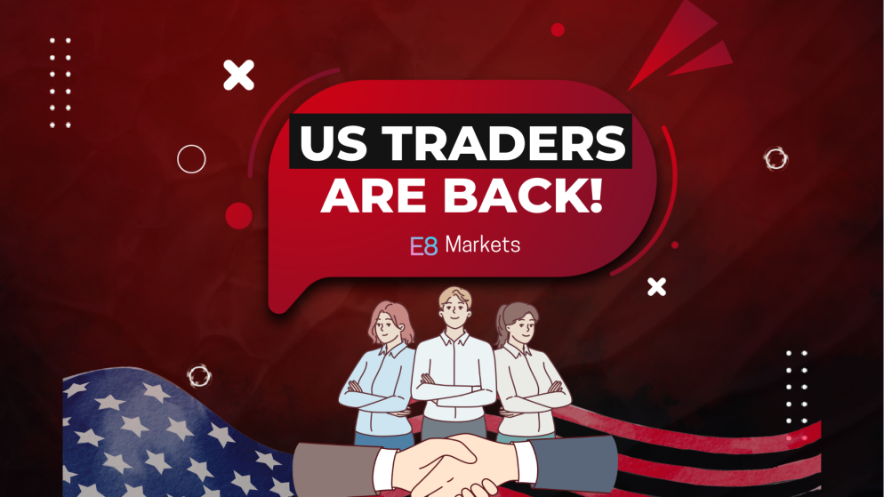E8 Markets Welcome Back US Traders – MatchTrader Available!