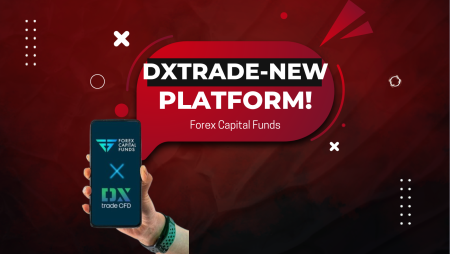 Forex Capital Funds & DXTrade – New Trading Platform