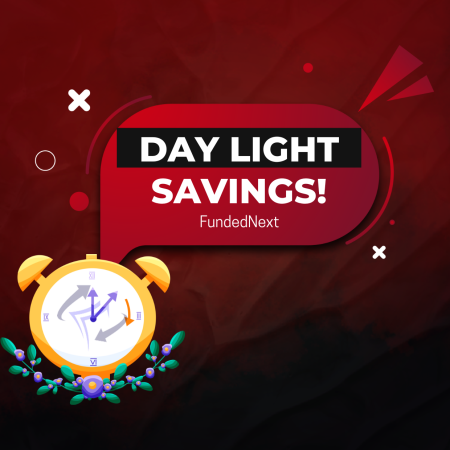 FundedNext Daylight Saving Time Shift – Smooth Transition?