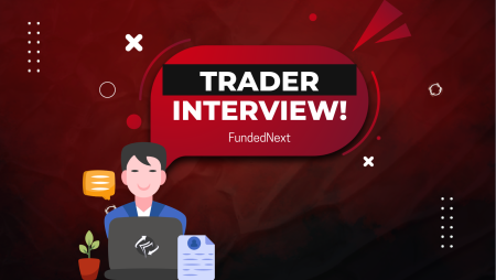FundedNext Trader Aminul Interview: Risk Management Skills!