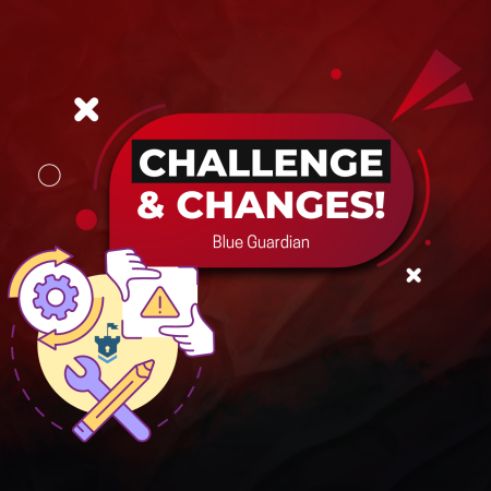 Blue Guardian New Challenge & Important Changes: Check it!