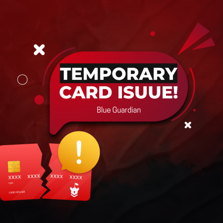 Blue Guardian Temporary Credit Card Issue for Traders!