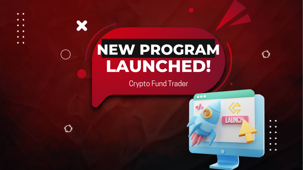 Crypto Fund Trader 3-Stage Evaluation: New Program Launched!