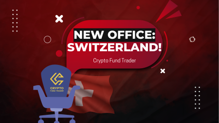 Crypto Fund Trader New Office: Switzerland