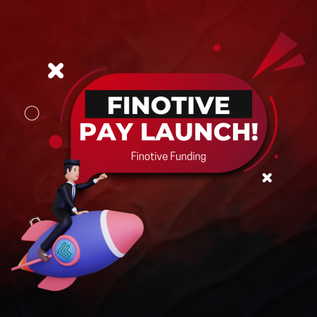 Finotive Funding Finotive Pay Launch: Coming Next Week
