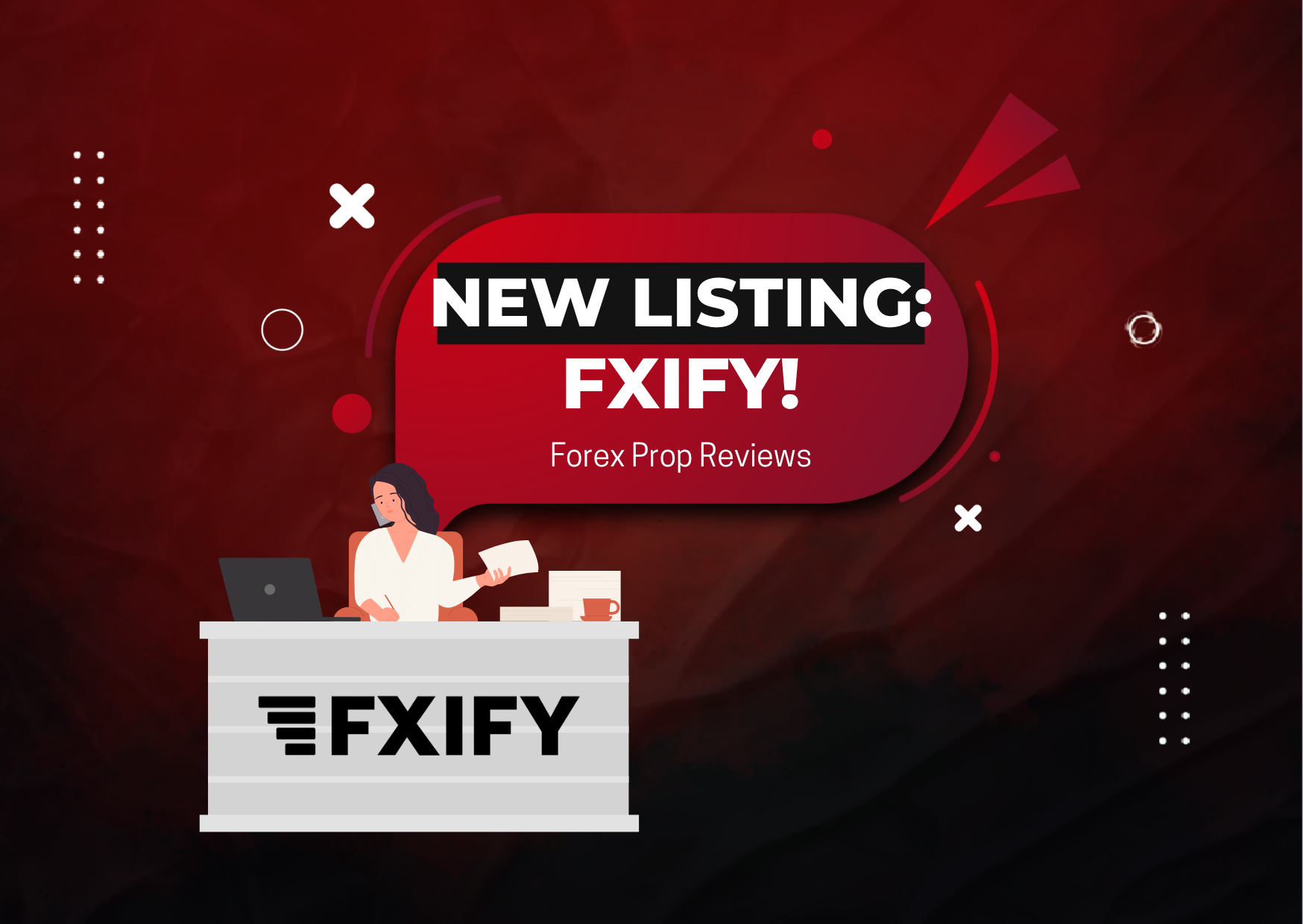 Forex Prop Reviews New Listing: FXIFY - Forex Prop Reviews