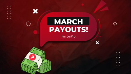 FunderPro March Payouts: Successfully Paid!