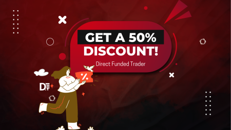 How to Get a 50% Discount for a Direct Funded Trader?