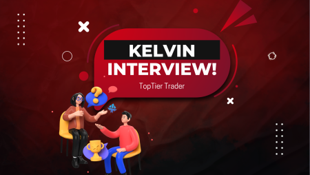TopTier Trader Kelvin Interview: Overcoming Inconsistencies?