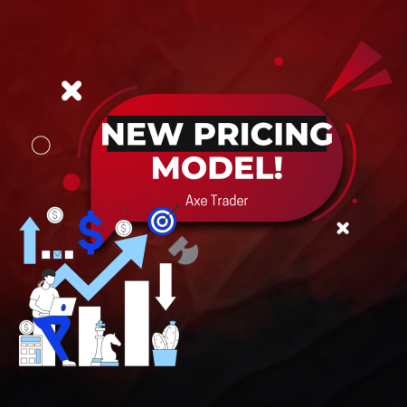 Axe Trader New Pricing Model for Funded Axe Accounts