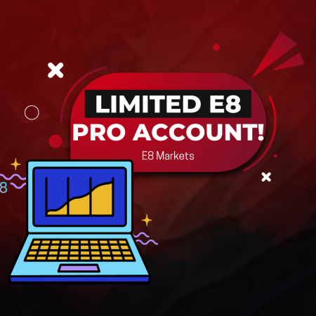 E8 Markets Introduced E8 Pro Account: Limited Time Edition!