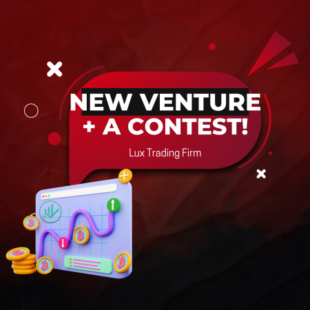 Lux Trading Firm New Venture: The Lux Broker + a Contest!
