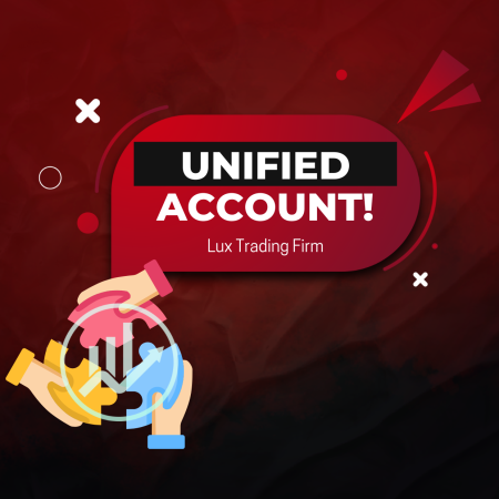 Lux Trading Firm Unified Account: Get an all in One Account!