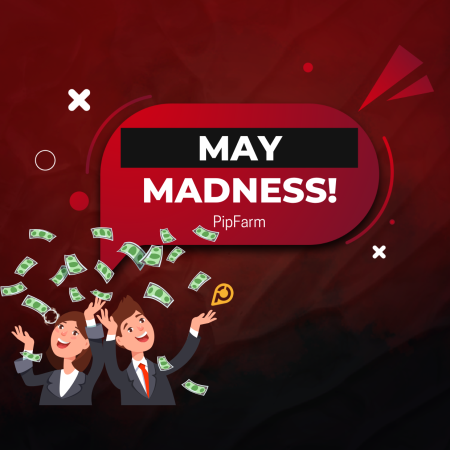 PipFarm May Madness Offer: Get Special Discounts!