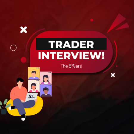 The5ers Trader Tuyen Interview: Remarkable Skill & Resilience!