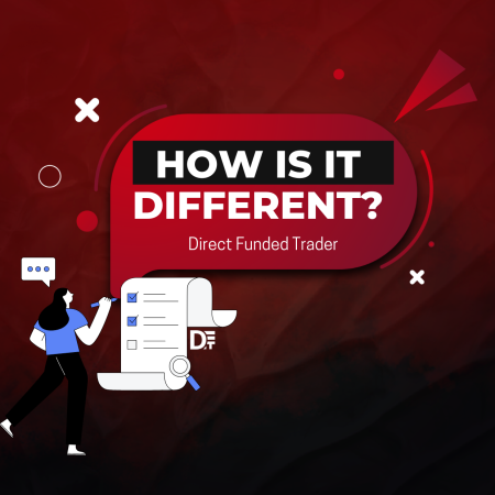 What Makes Direct Funded Trader Different?
