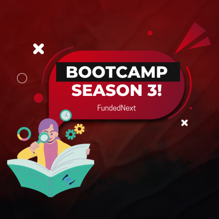 FundedNext Bootcamp Season 3: Free Sessions & Big Prizes