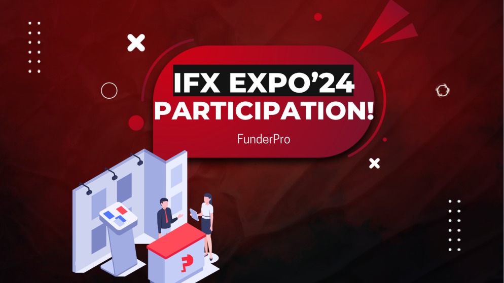 FunderPro Participation in iFX EXPO International 2024: Join them!