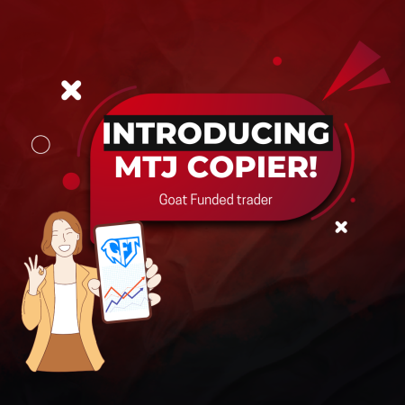 Goat Funded Trader Introduced MTJ Copier: New Advanced Tool