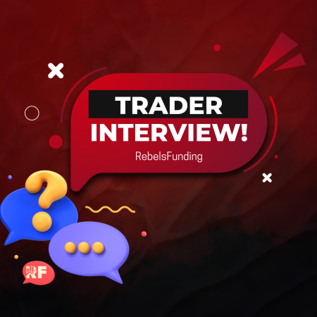 RebelsFunding Trader Trong Interview: Successful Prop Trader!