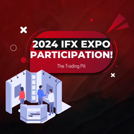The Trading Pit Participation in iFX EXPO International 2024