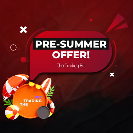 The Trading Pit Pre-Summer Offer Extension: Get it Now!