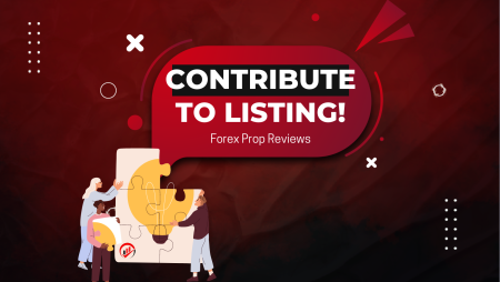 Contribute to Forex Prop Reviews Listing: Elevate the Best
