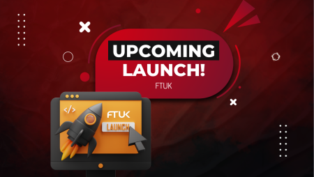 FTUK Upcoming Launch of Website & New Account Offerings