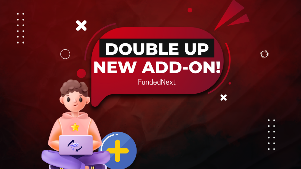 FundedNext New Double Up Add-On: What is it?