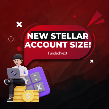 FundedNext Stellar Lite Challenge New Account Size!